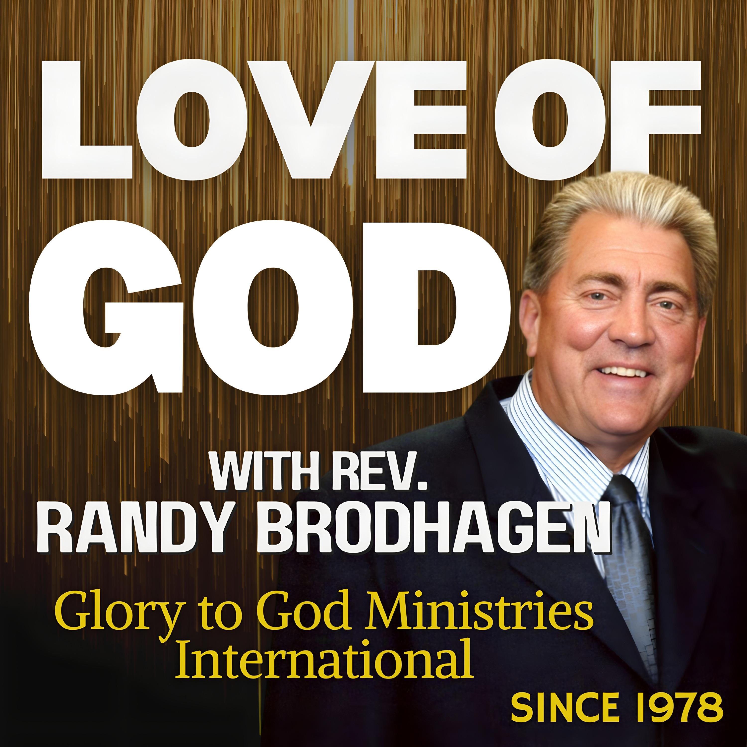 Show poster of The Love of God with Rev. Dr. Randy Brodhagen