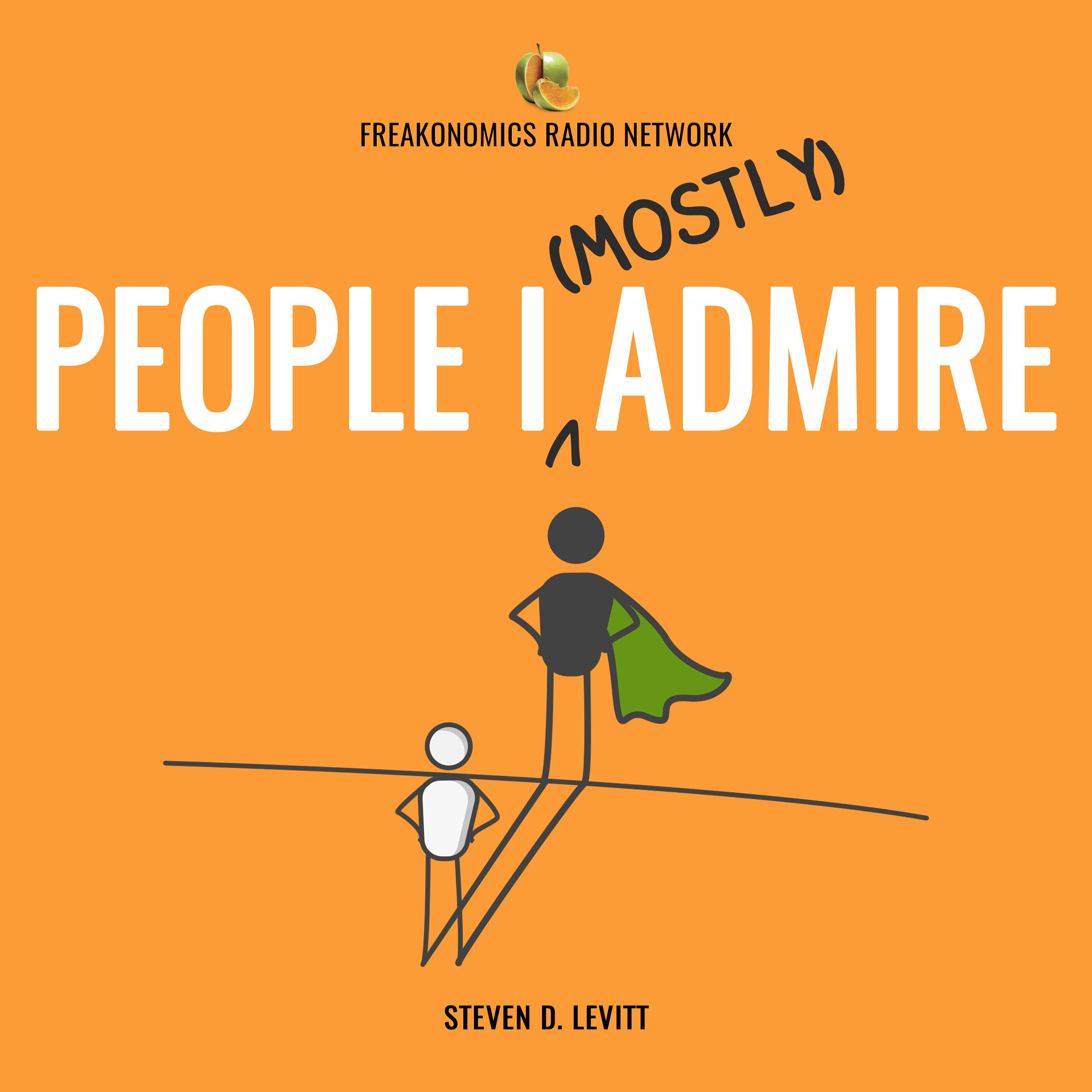 Show poster of People I (Mostly) Admire
