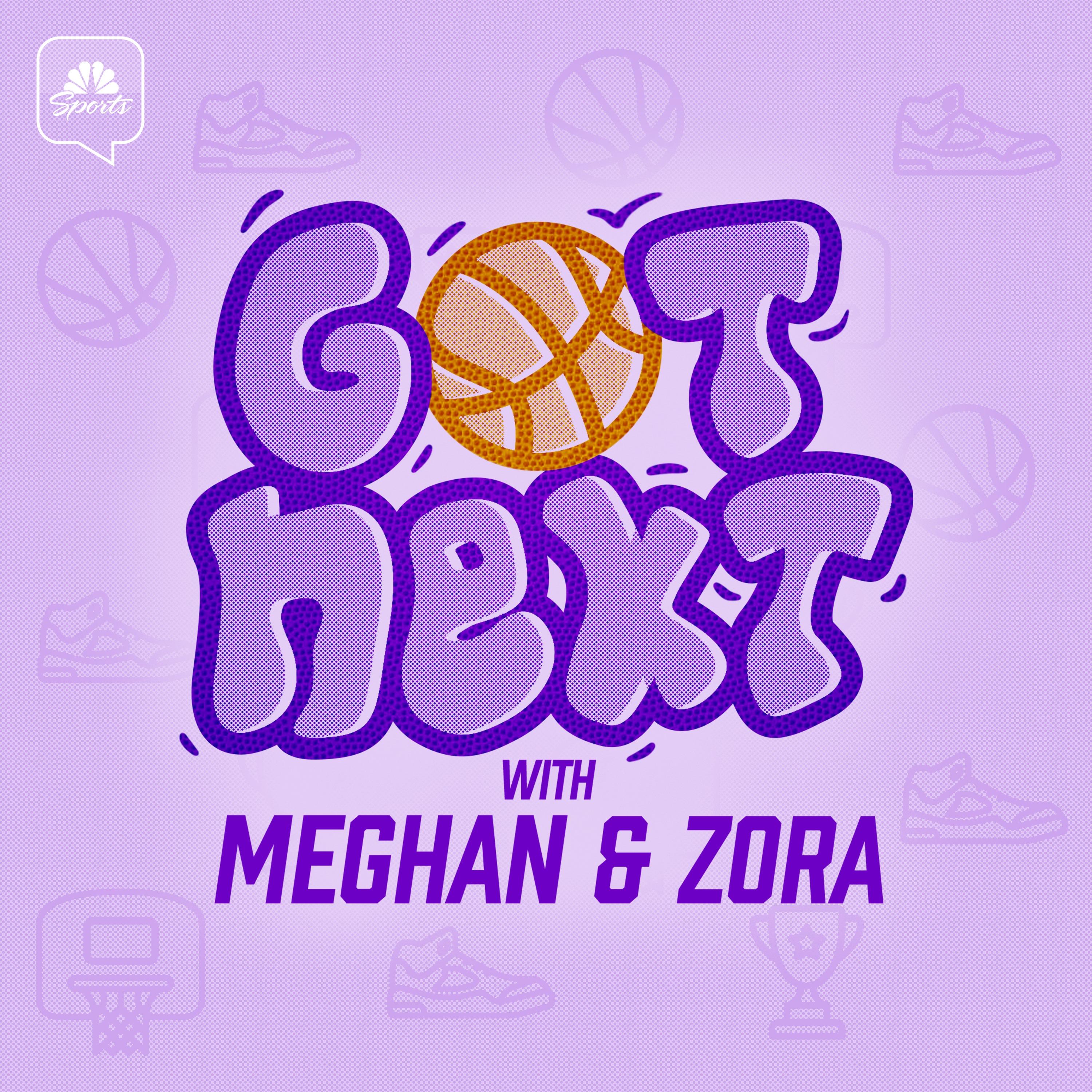 Show poster of Got Next with Meghan and Zora
