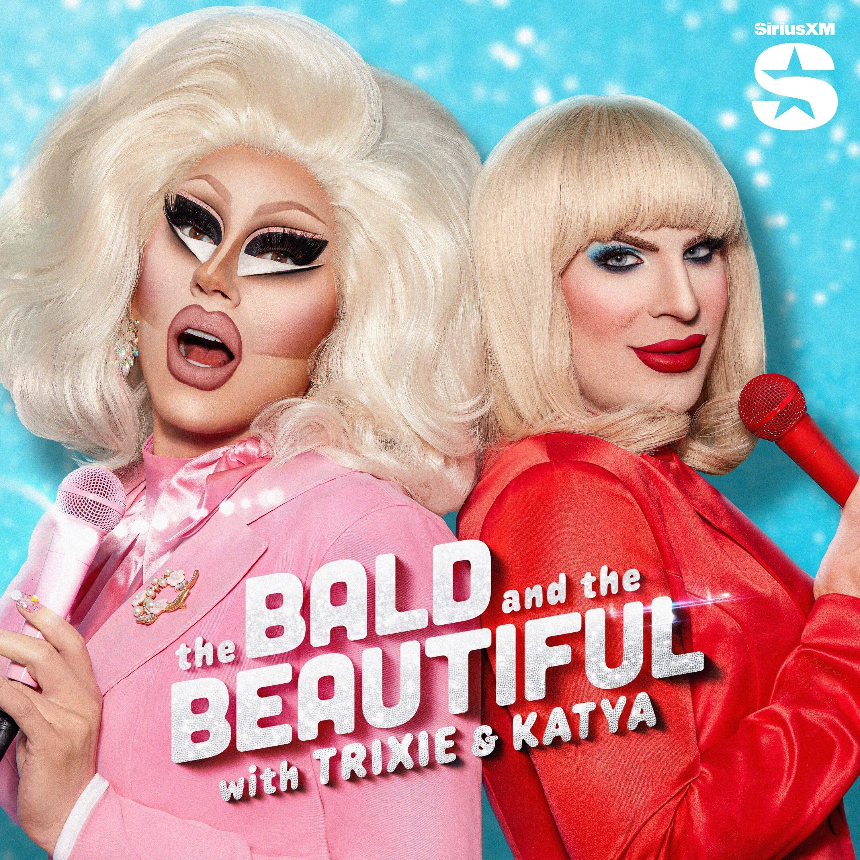 Show poster of The Bald and the Beautiful with Trixie and Katya