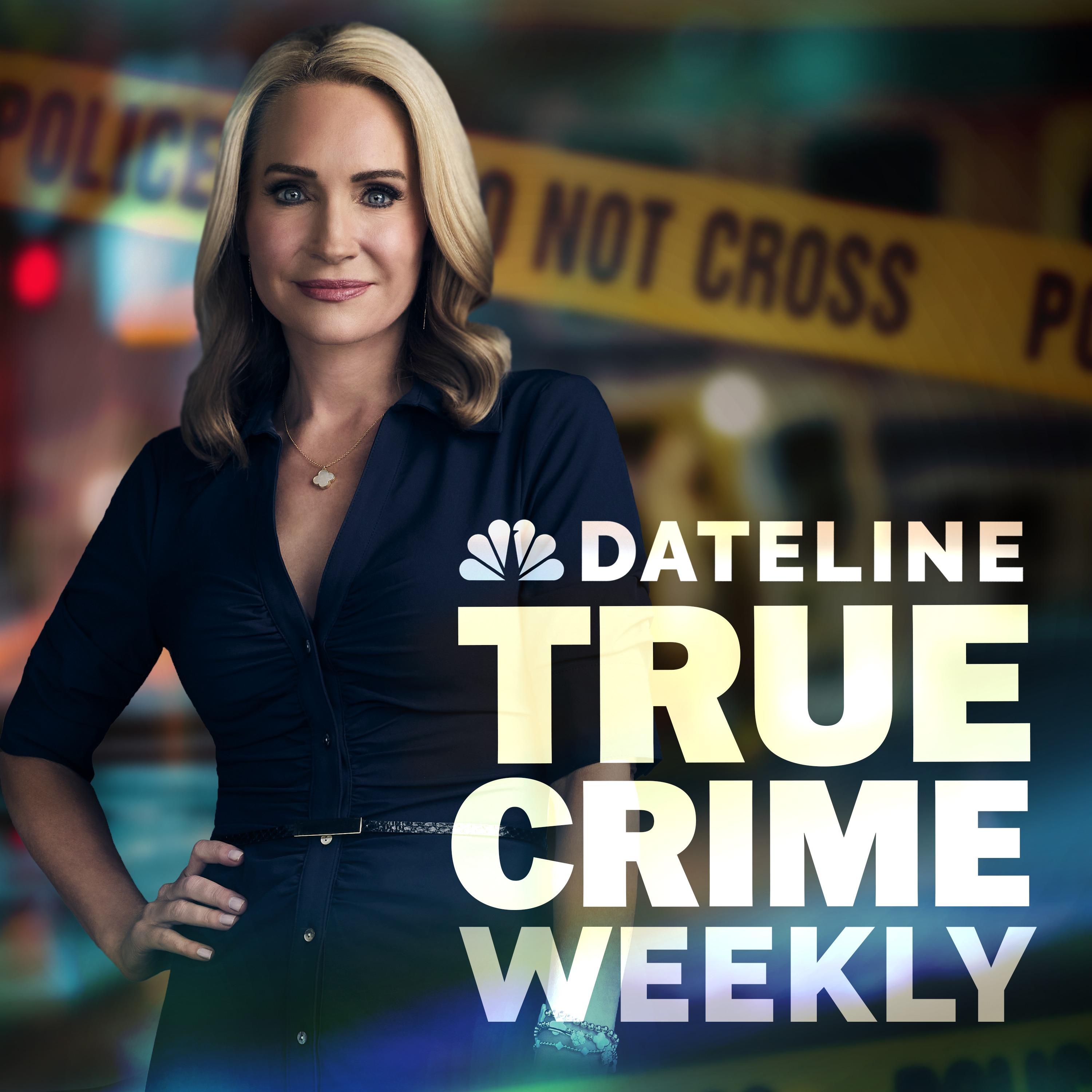 Show poster of Dateline: True Crime Weekly