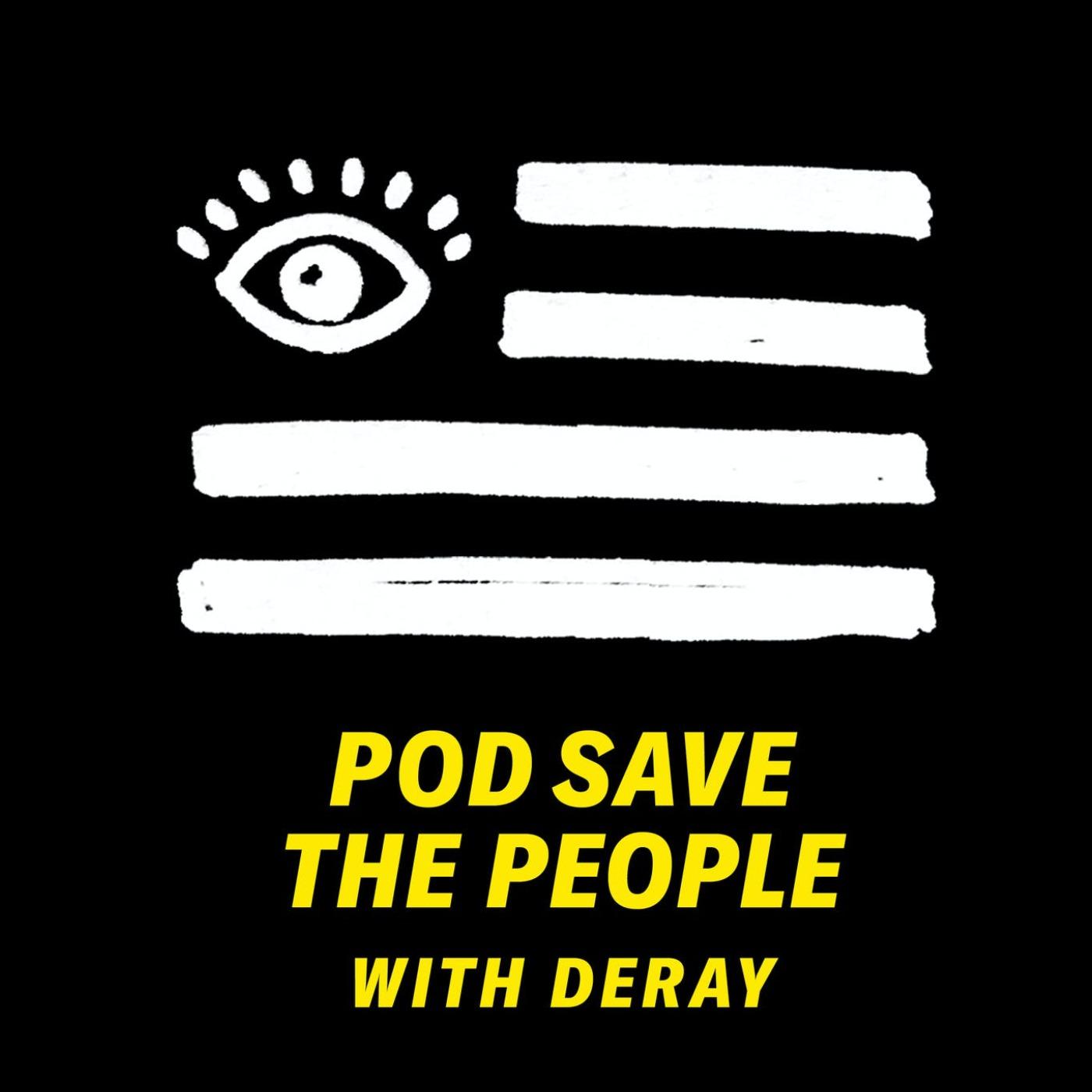 Show poster of Pod Save the People