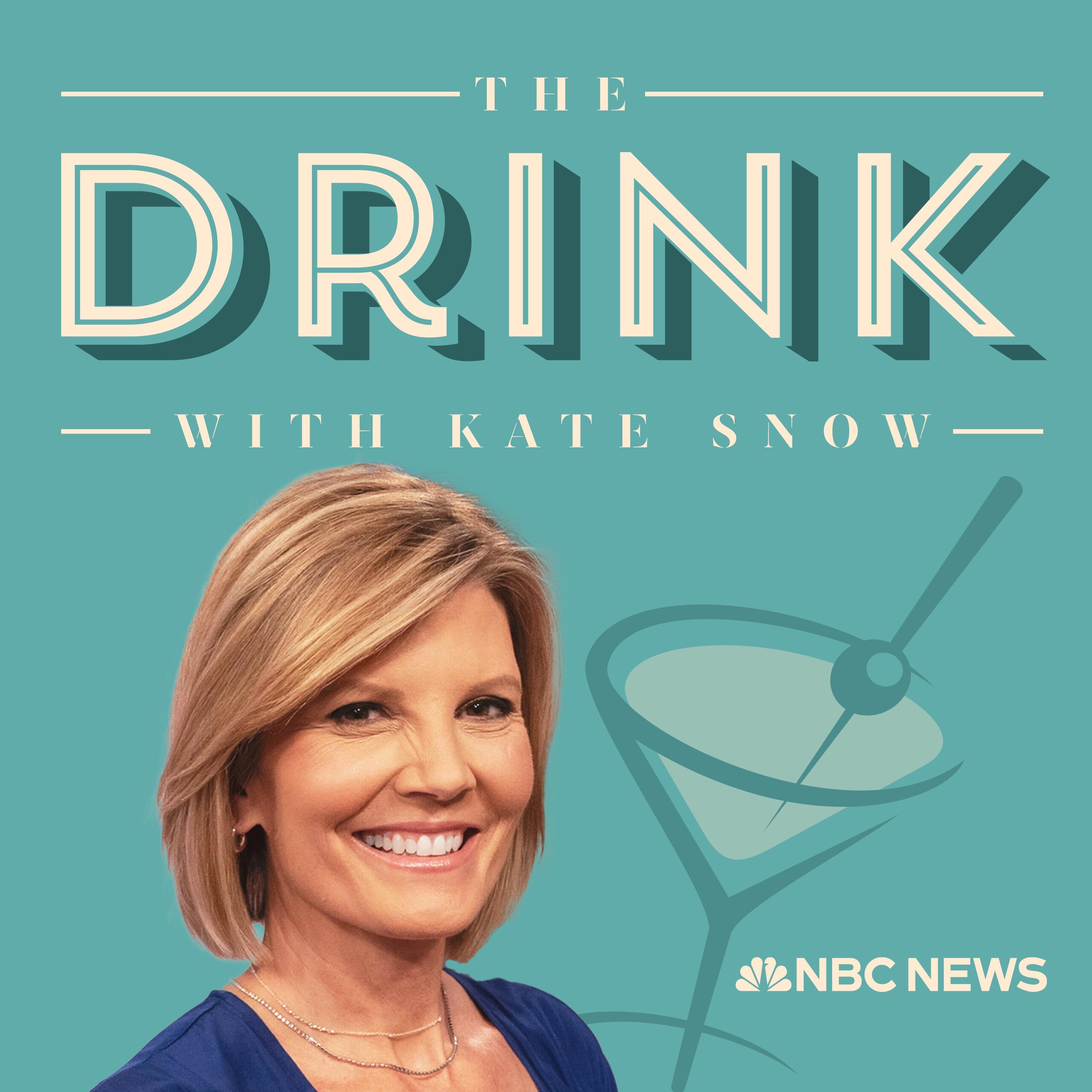 Show poster of The Drink with Kate Snow