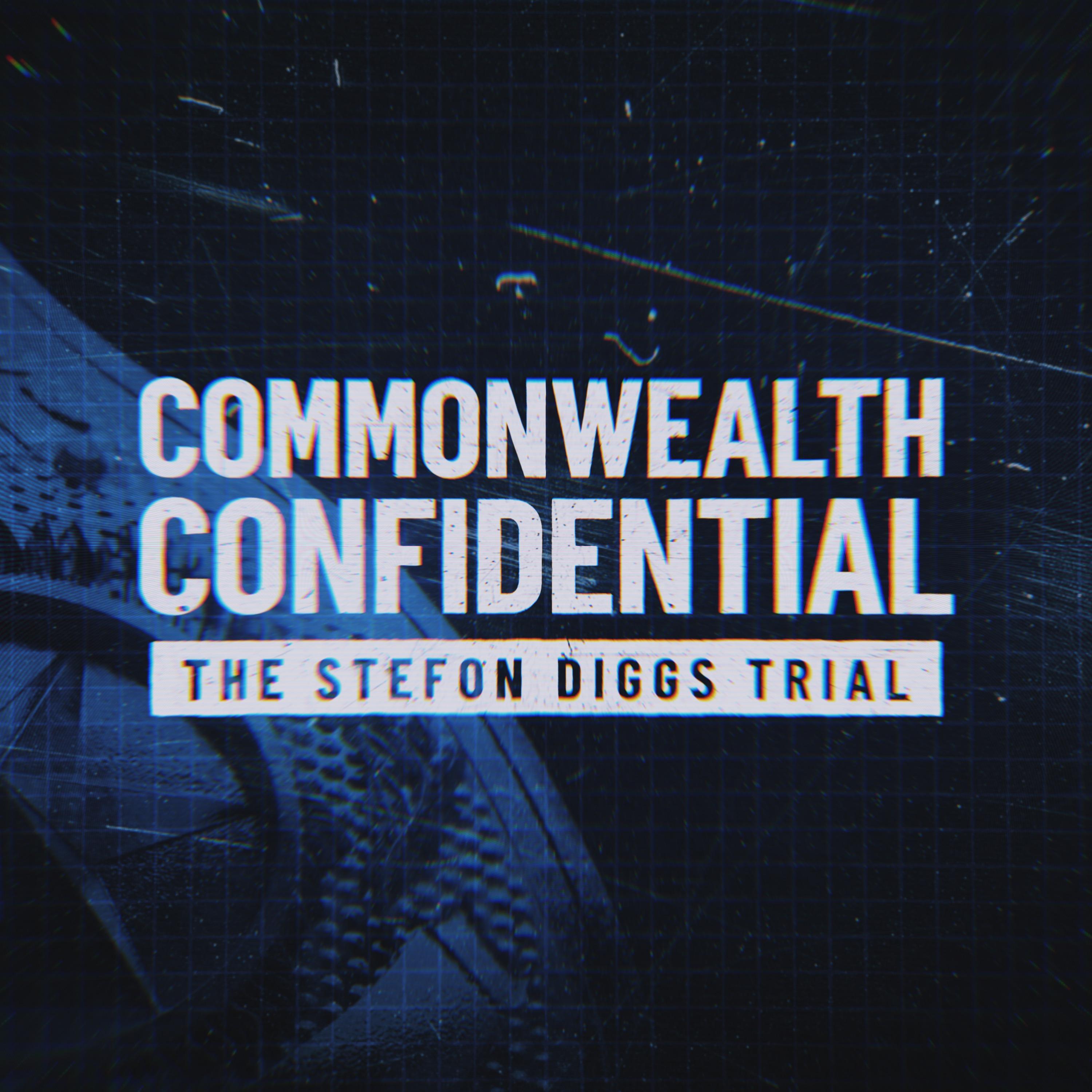 Show poster of The Stefon Diggs Trial: Commonwealth Confidential