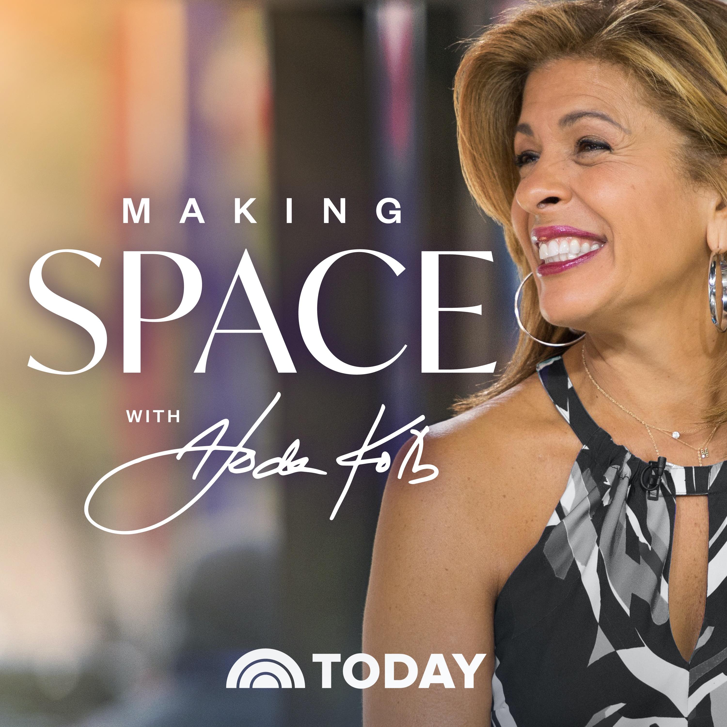 Show poster of Making Space with Hoda Kotb