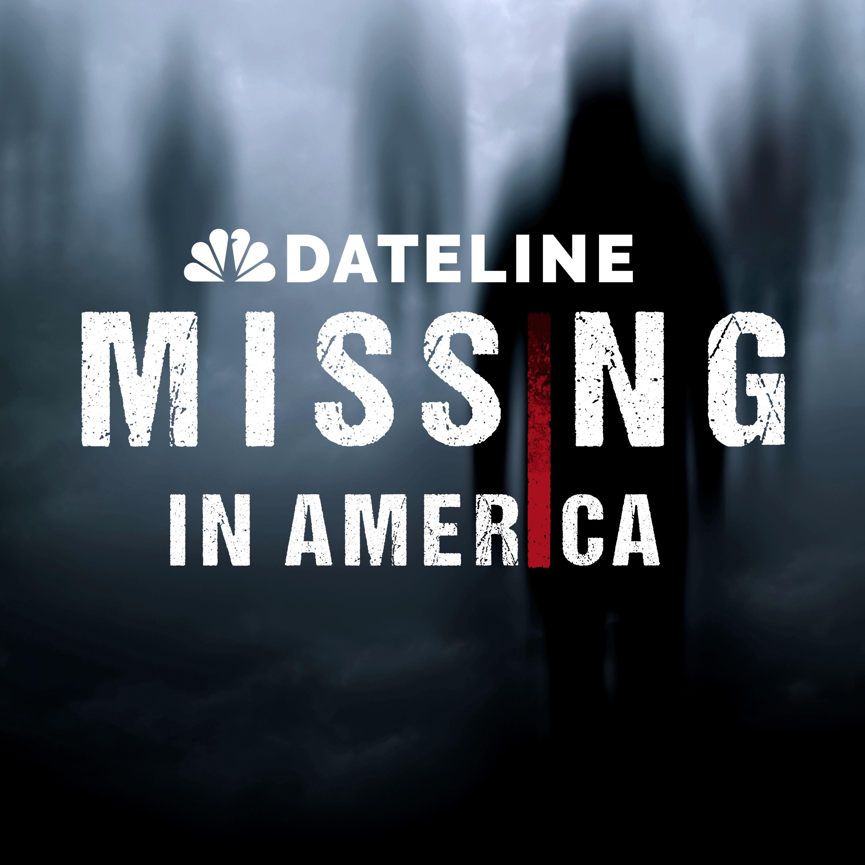 Show poster of Dateline: Missing In America