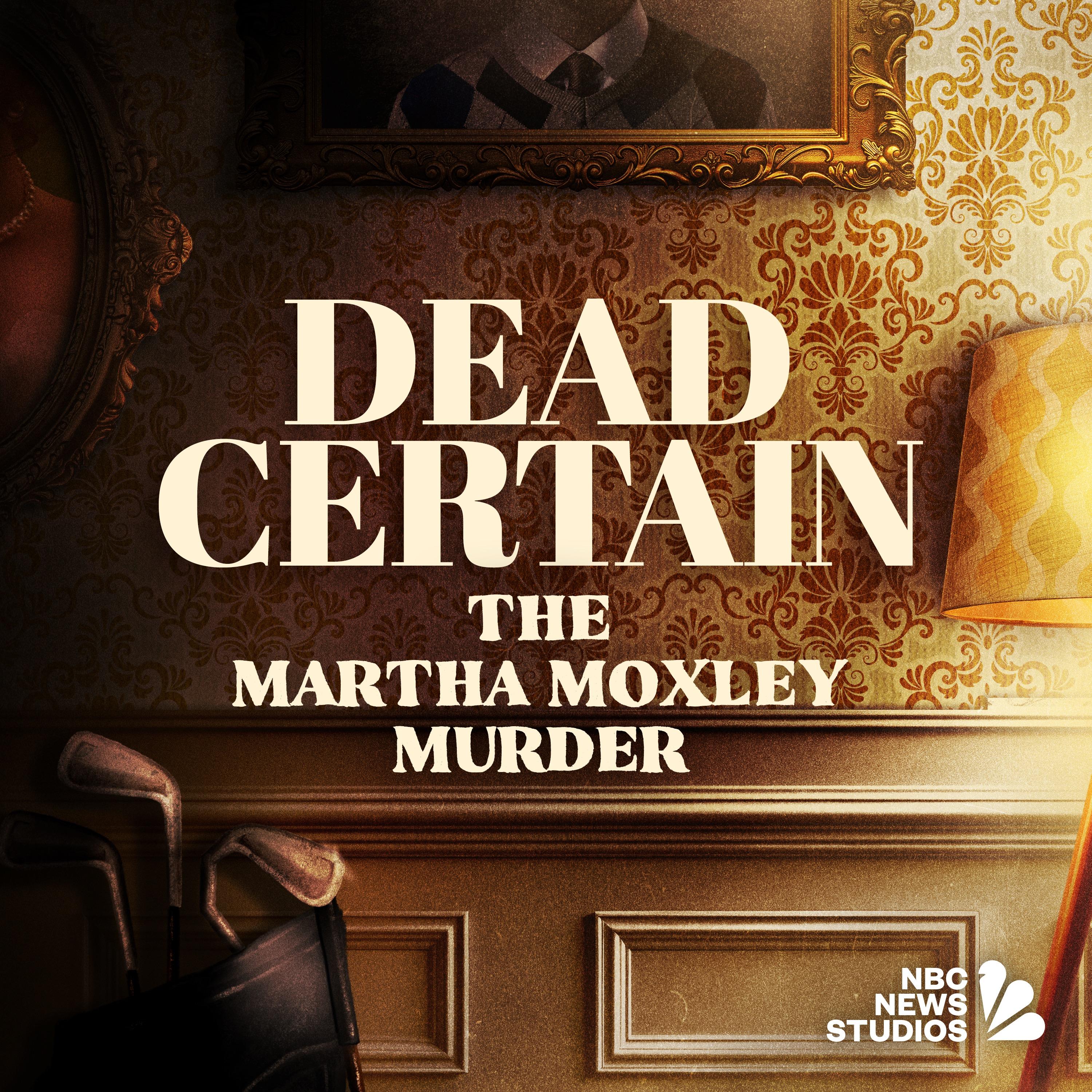 Show poster of Dead Certain: The Martha Moxley Murder