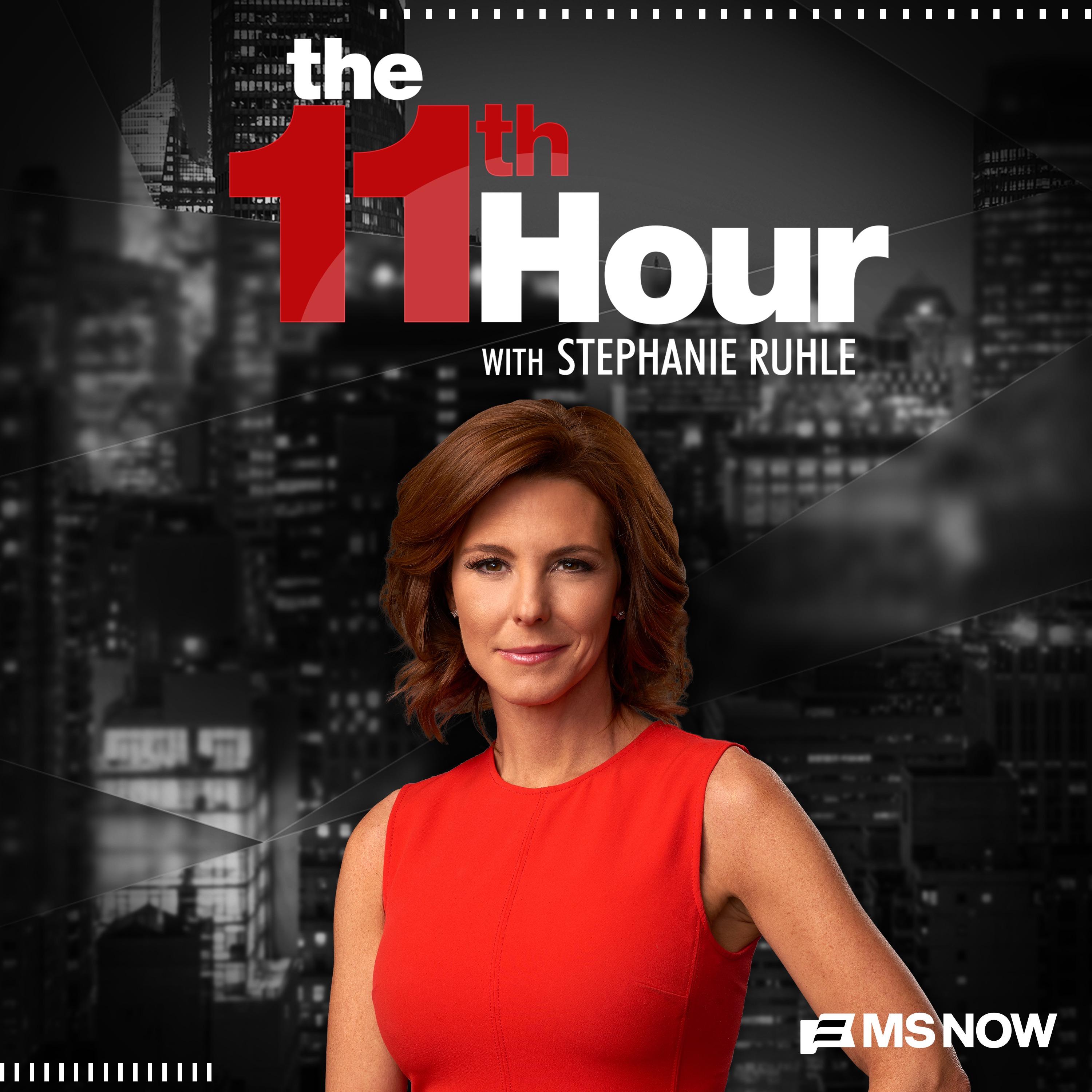 Show poster of The 11th Hour with Stephanie Ruhle