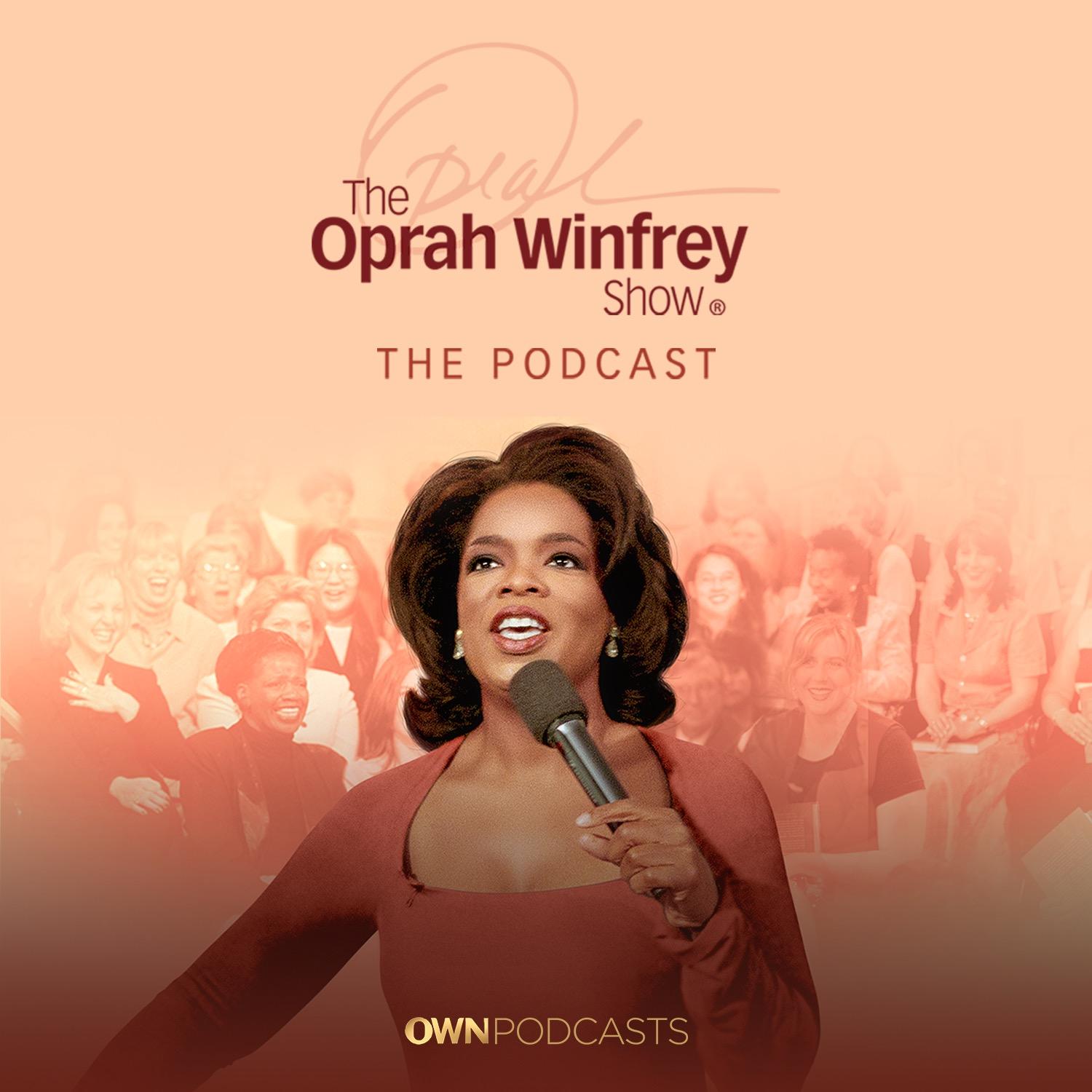 Show poster of The Oprah Winfrey Show: The Podcast