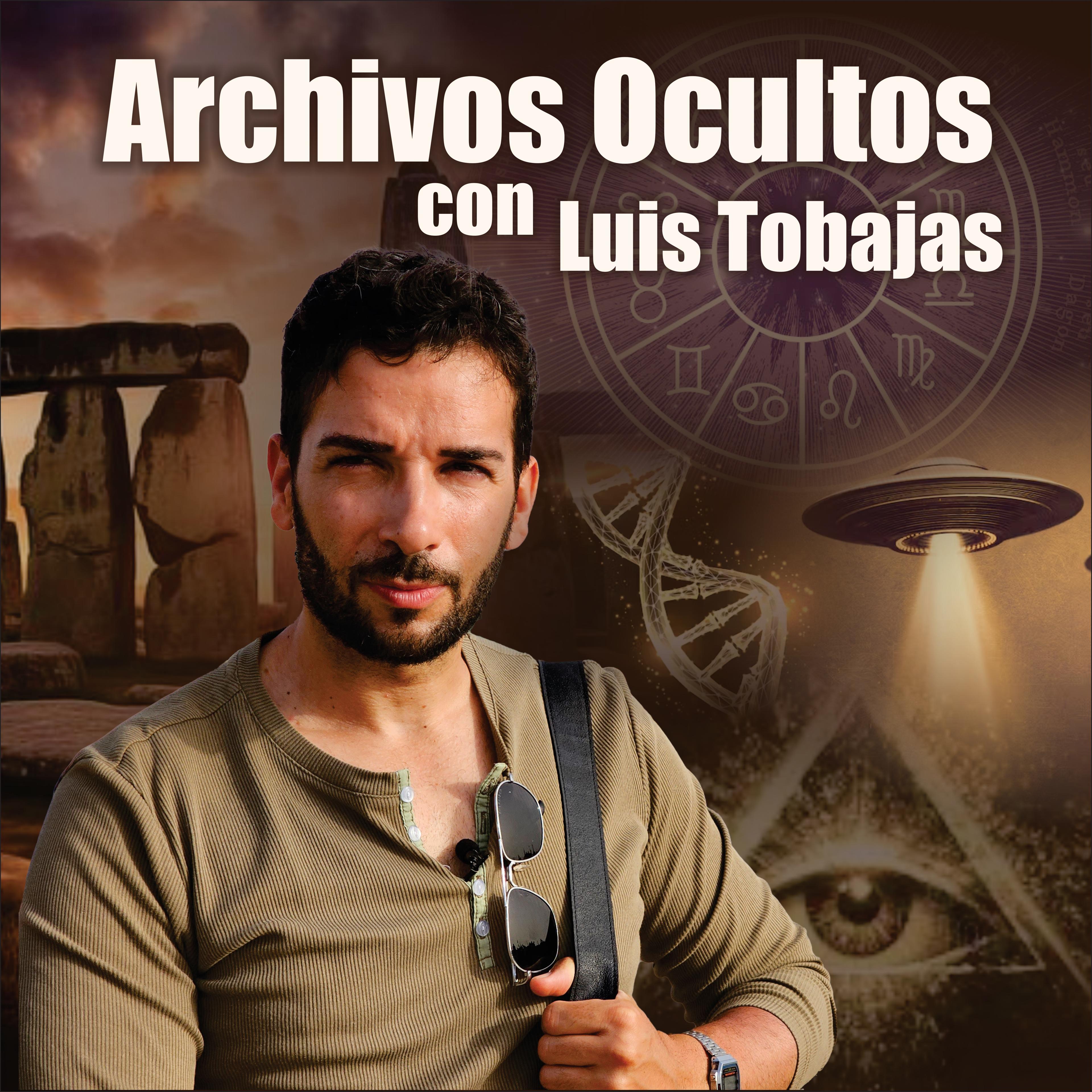 Show poster of Archivos Ocultos con Luis Tobajas