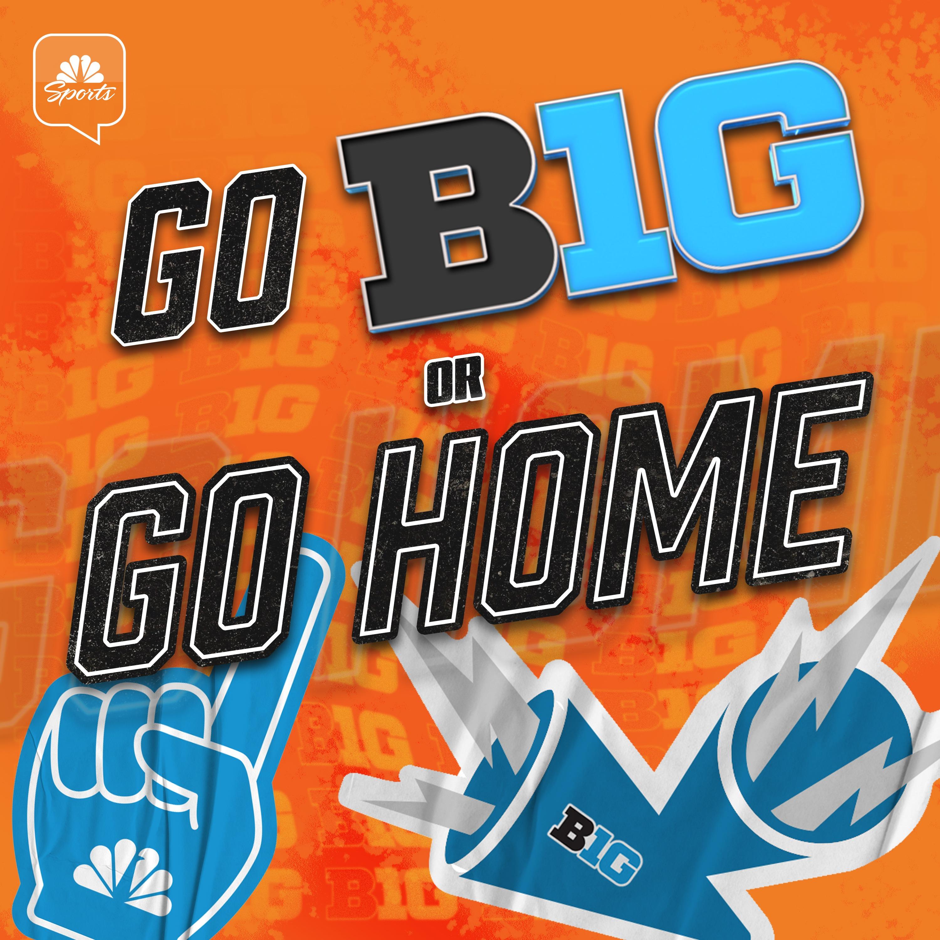 Show poster of Go B1G or Go Home