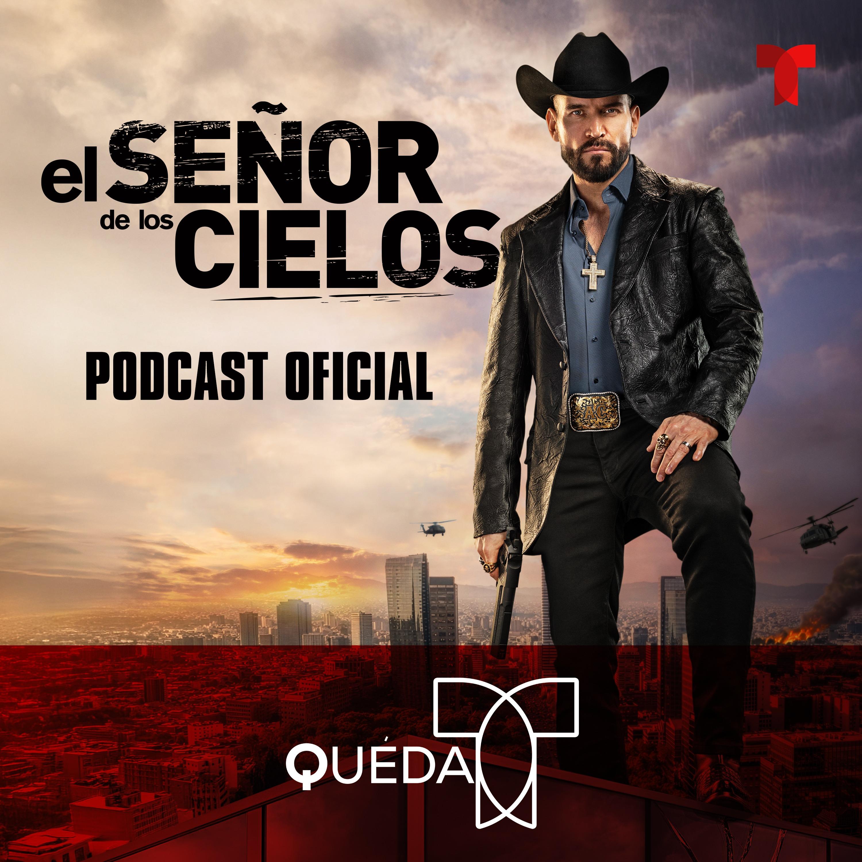 Show poster of QUÉDAT: El Señor de Los Cielos Podcast Oficial