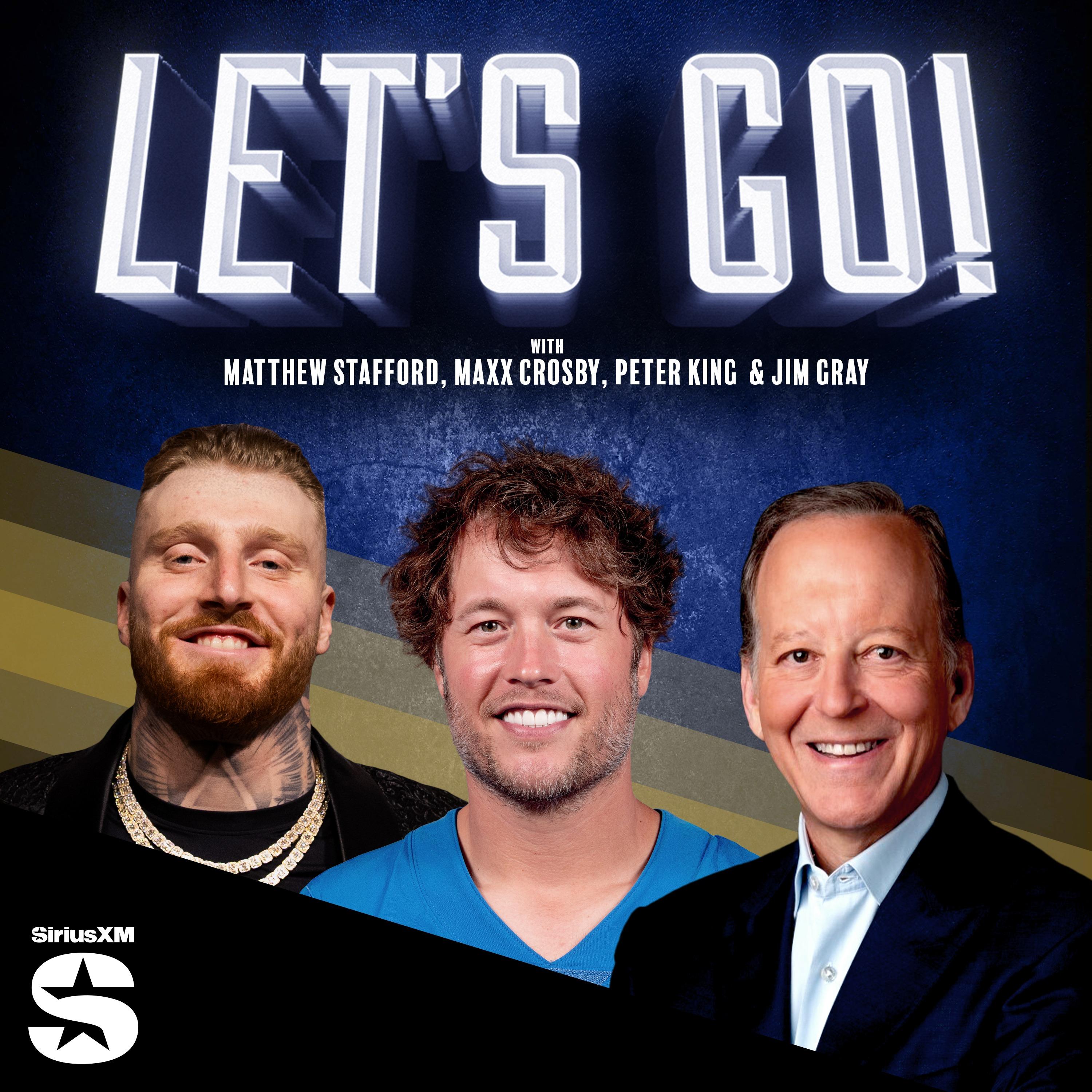 Show poster of Let's Go! with Matthew Stafford, Maxx Crosby, Peter King & Jim Gray