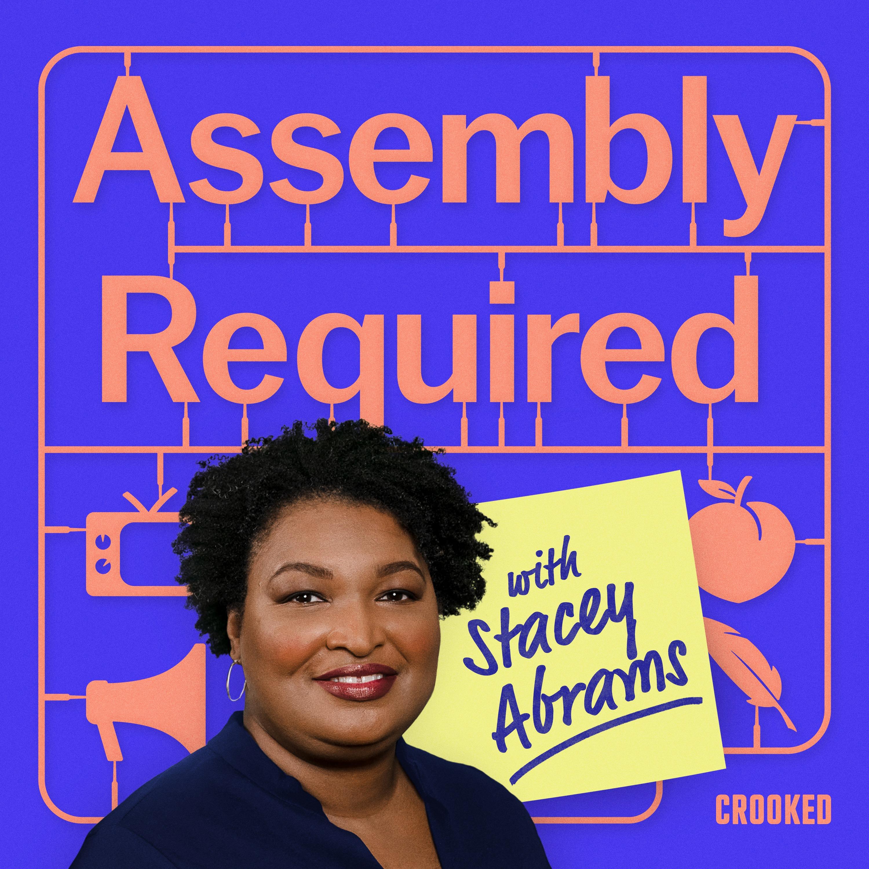 Show poster of Assembly Required with Stacey Abrams