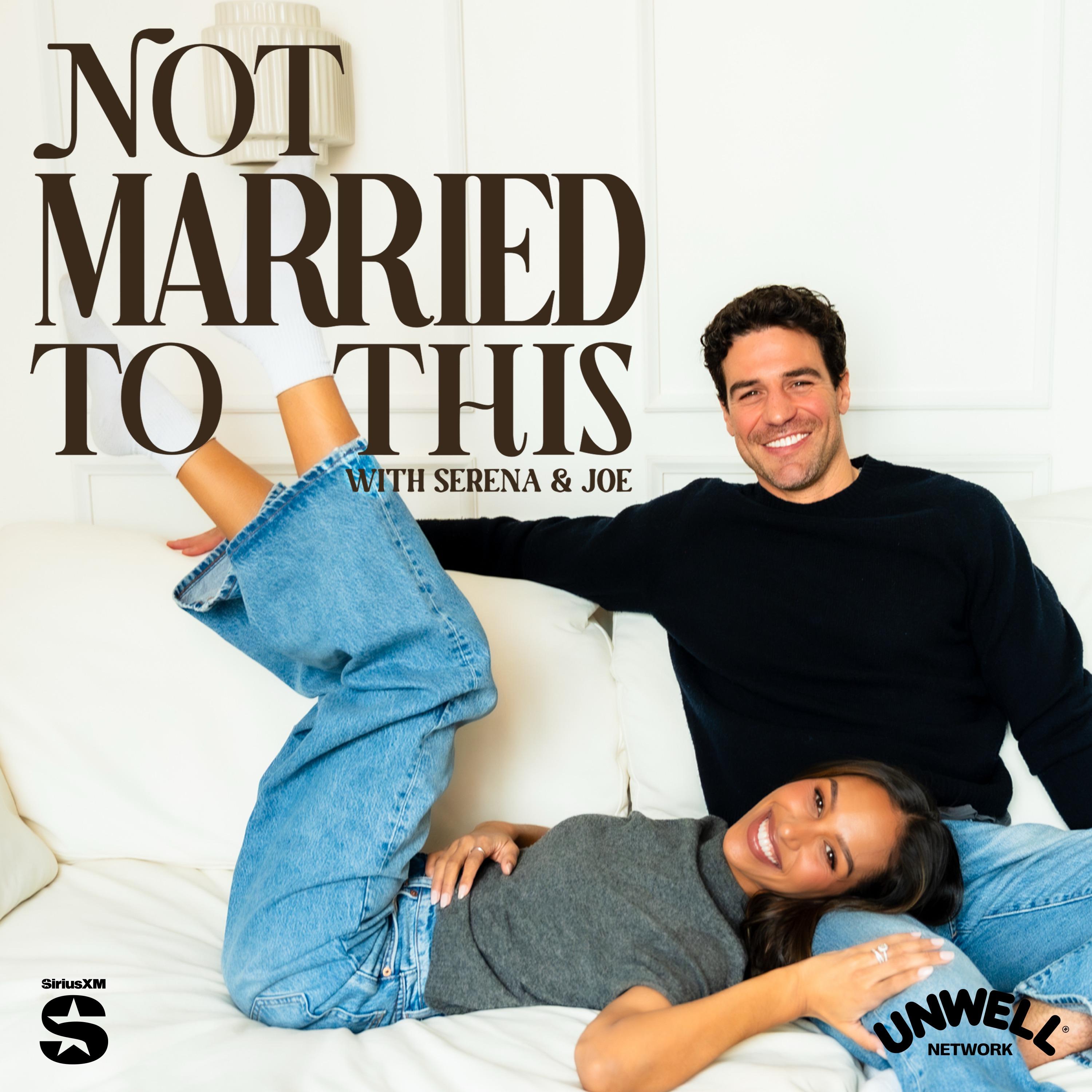Show poster of Not Married To This with Serena & Joe